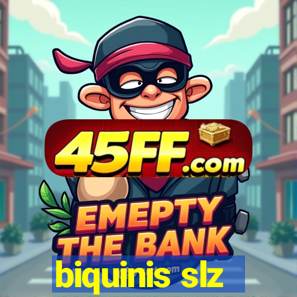biquinis slz